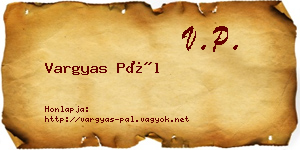 Vargyas Pál névjegykártya